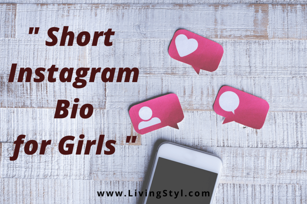 short Instagram Bio for Girls 2021